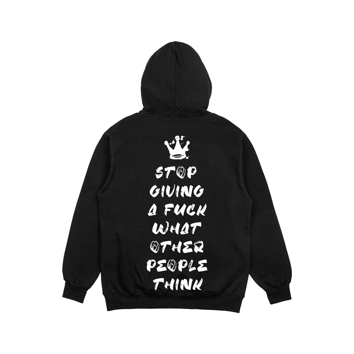 Stop Giving A Fuck About What People Think Hoodie